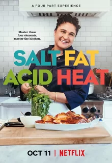 Соль, Жир, Кислота, Тепло | Salt Fat Acid Heat