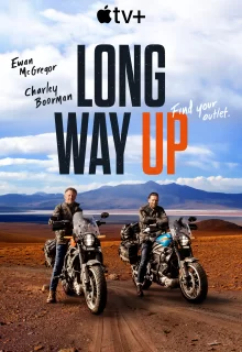 Долгий путь на север | Long Way Up