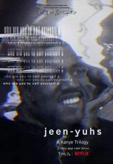 Jeen-yuhs: Трилогия Канье | jeen-yuhs